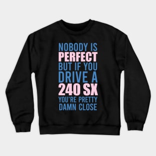 240SX Owners Crewneck Sweatshirt